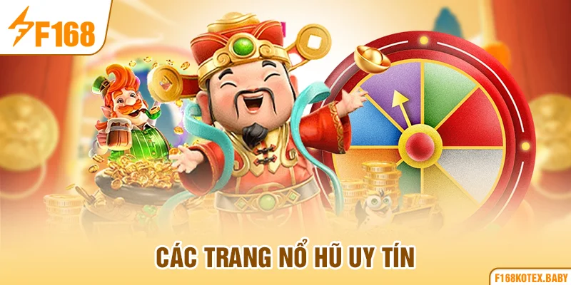 Các trang nổ hũ uy tín