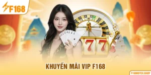 Khuyến mãi VIP F168